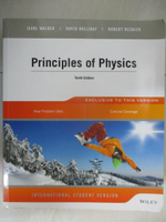 【書寶二手書T7／大學理工醫_D49】Principles of Physics_David Halliday, Robert Resnick, Jearl Walker