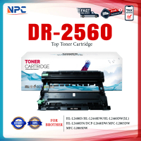 ตลับดรัม DR2560/DR-2560/DR 2560/2560/TN-2560 For Brother HL-L2400D/HL-L2440DW/HL-L2460DW(XL)