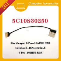 New lvds lcd edp cable is suitable for Lenovo ideapad 5 Pro-16ACH6 82l5/Creator 5-16ACH6 82L6/5 Pro-16IHU6 82l9/5c10s30250
