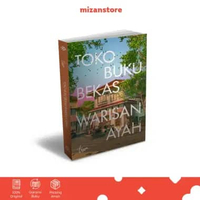 Novel Toko Buku Bekas Warisan Ayah - Tessia - Mizan Jakarta