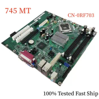CN-0RF703 For Dell Optiplex 745 MT Motherboard 0RF703 RF703 LGA775 DDR2 Mainboard 100% Tested Fast Ship