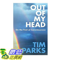 2018 amazon 亞馬遜暢銷書 Out of My Head: On the Trail of Consciousness