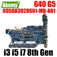 For HP ProBook 640 G5 Laptop Motherboard 6050A3028601 L58708-601 L58706-001 L58710-501 With i3 i5 i7 8th Gen CPU 100% Tested OK