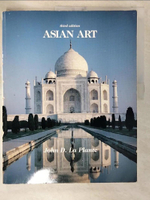 【書寶二手書T1／藝術_ESP】Asian Art_LA Plante, John D.