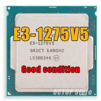 XEON E3-1275V5 E3-1275 V5 3.60GHZ Quad-Core E3 1275V5 LGA1151 80W CPU