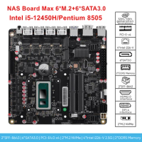 i5-12450H 6-Bay NAS Motherboard 8505 Max 6*NVMe 6*SATA3.0 1*PCIEx4 4*Intel i226-V 2.5G 2*DDR5 Firewall Router Mini ITX Mainboard