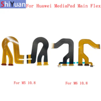 Motherboard Main Board Flex Cable For Huawei MediaPad M6 M5 10.8 Main Connector Flex Cable Replacement Parts