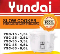 YUNDAI | SLOW COOKER YSC15 - YSC60 | Penanak Nasi | Rice Cooker