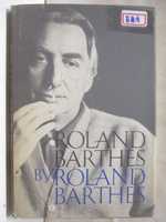 【書寶二手書T6／傳記_FPH】Roland Barthes by Roland Barthes