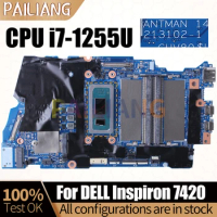 For Dell Inspiron 7420 Notebook Mainboard Laptop 213102-1 SRLFP i7-1255U 0DNRR6 Motherboard Full Tested