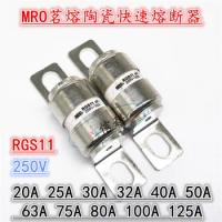MRO tube fast Fuse RGS11 20A 25A 30A 32A 40A 50A 63A 75A 80A 85A 100A 125A 250V bolted fuse -20p