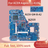 For ACER Aspire E1-410G N2920 Laptop Motherboard NBMGP11005403 13233-1M SR1SF N15V-GM-B-A2 DDR3 Notebook Mainboard