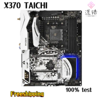 For Asrock X370 TAICHI Motherboard 64GB PCI-E3.0 M.2 Socket AM4 DDR4 ATX X370 Mainboard 100% Tested Fully Work