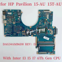 DAG34AMB6D0 Mainboard For HP Pavilion 15-AU Laptop Motherboard With Inter I3 I5 I7 6TH Gen CPU DDR4 856224-601 100% Test OK