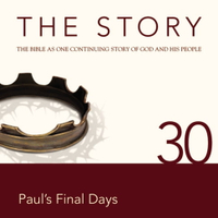 【有聲書】The Story Audio Bible - New International Version, NIV: Chapter 30 - Paul's Final Days