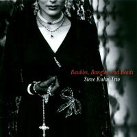 史帝夫．庫恩三重奏：手鐲與項鍊 Steve Kuhn Trio: Baubles, Bangles And Beads (CD) 【Venus】