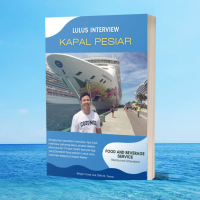Buku Lulus Interview Kapal Pesiar - Panduan Lengkap untuk Menghadapi Wawancara di Kapal Pesiar - Pap