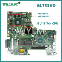 GL753VD i7-7700HQ GTX1050/GTX1050TI Mainboard For Asus ROG GL753VD GL753VE FX753V ZX753V GL753V GL753 Laptop Motherboard