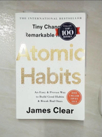【書寶二手書T1／勵志_KS3】Atomic Habits_James Clear