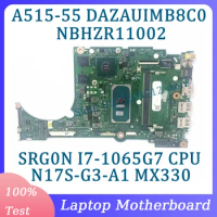 DAZAUIMB8C0 Mainboard NBHZR11002 For Acer A515-55 Laptop Motherboard With SRG0N I7-1065G7 CPU N17S-G3-A1 MX330 100% Working Well