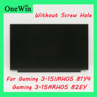 for Ideapad Gaming 3-15IMH05 81Y4 Laptop LCD Screen Without Screw Hole FHD eDP 30pin Matrix Lenovo Ideapad Gaming 3-15ARH05 82EY