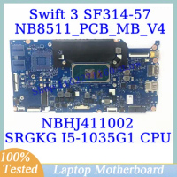 NB8511_PCB_MB_V4 For Acer Swift 3 SF314-57 With SRGKG I5-1035G1 CPU NBHJ411002 Laptop Motherboard 100% Fully Tested Working Well