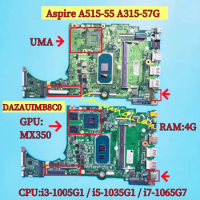 DAZAUIMB8C0 For Acer Aspire A515-55 A315-57G Laptop Motherboard With I3-1005G1 I5-1035G1 i7-1065G7 UMA/GPU MX350 4G RAM 100% OK
