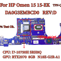 DA0G3EMBCD0 For HP Omen 15 15-EK TPN-Q236 Laptop Motherboard With I7-10750H SRH8Q CPU RTX2070 8GB N18E-G2R-A1GPU DDR4 100% OK.