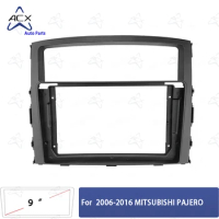 For 2006-2016 MITSUBISHI PAJERO 9 Inch Car Radio Fascias Android GPS MP5 Stereo Player 2 Din Head Unit Panel Dash Frame Installa