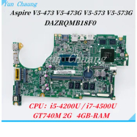 DAZRQMB18F0 For Acer Aspire V5-573G V5-473G V7-482PG V5-573P V7-582PG Laptop Motherboard With i5/i7 CPU GT740M 2G GPU 4GB RAM