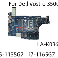 LA-K036P For Dell Vostro 3500 Notebook Mainboard 0PCVD6 i5-1135G7 i7-1165G7 N17S-G3-A1 2G Laptop Motherboard 100% Tested OK
