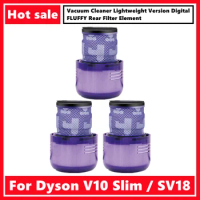 For Dyson Vacuum Cleaner V10 Lightweight Version Digital Slim FLUFFY/SV18 Rear Filter Element
