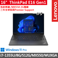 【ThinkPad 聯想】16吋i7獨顯MX商務筆電(E16 Gen1/i7-1355U/8G/512G/MX550/WUXGA/W11P/三年保)