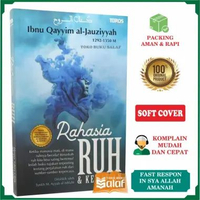 Turos ORIGINAL Rahasia Ruh dan Kematian VERSI LENGKAP SC Imam Ibnu Qayyim Al-Jauziyyah Kitabur Ruh B