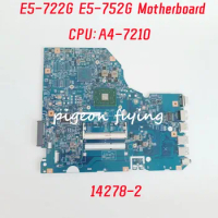 14278-2 Mainboard For Acer Aspire E5-752G E5-722G Laptop Motherboard CPU: A4-7210 100% Test Ok