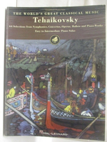 【書寶二手書T1／音樂_EYF】高_The World's Great Classical Music-Tchaikovsky