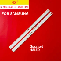 Original 2Pcs/1Set LED Backlight Strip 48 Lamps for Samsung 43" TV S_KU6.4 6.5K_43_SFL70_R48 L48