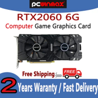 PCWINMAX RTX2060 6GB DDR6 192BIT Original Gaming Video Graphic Card .for NViDIA GeForce
