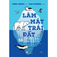 Sách - Làm Mát Trái Đất - Isabel Thomas - Nhã Nam
