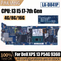 LA-D841P 4G/8G/16G For Dell XPS 13 P54G 9360 Laptop Motherboard CAZ00 LA-D841P I3 I5 I7-7th Gen Notebook Mainboard Full Tested