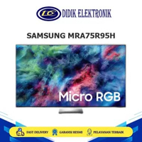 SAMSUNG MRA75R95H SMART TV 75 INCH 4K Micro RGB Tizen OS HDR PRO Gaming kelas flagship MRA75R95H