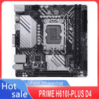 PRIME H610I-PLUS D4 Motherboard 64GB HDMI PCI-E4.0 LGA 1700 DDR4 Mini-ITX H610 Mainboard 100% Tested Fully Work