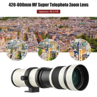 Camera MF Super Telephoto Zoom Lens F/8.3-16 420-800mm T Mount with Universal 1/4 Thread for Canon Nikon Sony Fujifilm Olympus