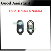 High Quality For ZTE Nubia X NX616J NX616 Rear Back Camera Glass Lens Cover Frame Replacement Cell Phone Repair Spare Part