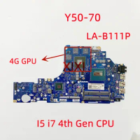 ZIVY2 LA-B111P motherboard for Lenovo Y50-70 Laptop Motherboard with I5 i7 4th Gen CPU GTX860M GTX960 4G GPU 100% Tested