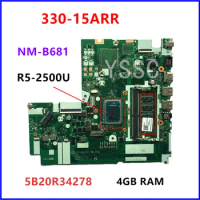 NEW NM-B681 mainboard For lenovo Ideapad 330-15ARR Laptop Motherboard 5B20R34278 With Ryzen R5-2500 CPU 4G RAM 100% test OK
