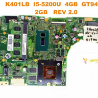 Original For ASUS K401LB laptop motherboard K401LB with I5-5200U CPU 4GB RAM GT940M 2GB GPU REV 2.0 tested good