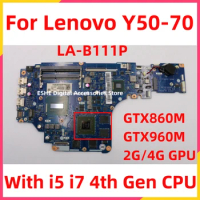 ZIVY2 LA-B111P Motherboard for Lenovo Y50-70 Y50 Laptop Motherboard 5B20H29170 With i5 i7 4th Gen CPU GTX860M GTX960M 2G 4G GPU