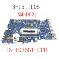 For Lenovo Ideapad 3-15IIL05 Laptop Motherboard SRGKF I5-1035G1+4G RAM On Board GS454 GS554 GV450 GV550 NM-D031