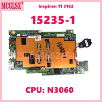 15235-1 With HDD RAM N3060 CPU Notebook Mainboard For DELL Inspiron 11 3162 Laptop Motherboard CN-04DC9V